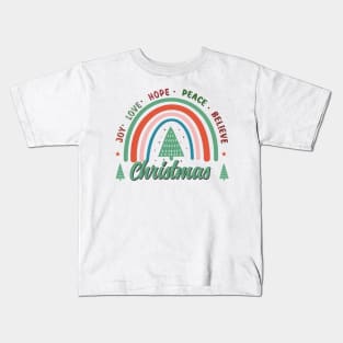 Joy-Love-Hope-Peace-Believe.  Christmas Kids T-Shirt